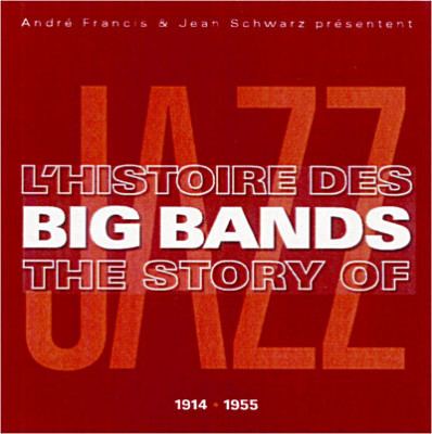 L'histoire des Big Bands - 10 CD